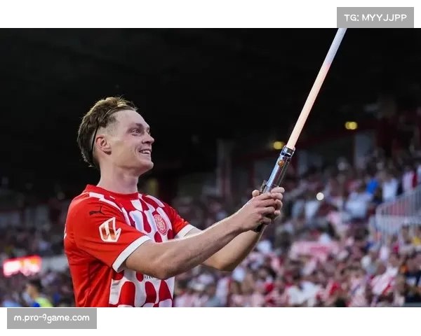 齐甘科夫包办赫罗纳四成进球 成破解密集防守关键先生